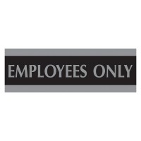 Headline USS4760 Century Series 9 in. x 1/2 in. x 3 in. Black/Silver "EMPLOYEES ONLY" Office Sign
